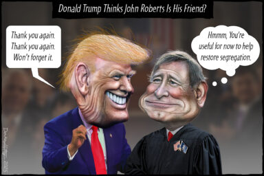 Donald Trump, thanks, John Roberts, segregation