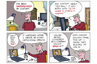 ChatGPT, Ted Rall; censorship, OpenAI, free speech, Sam Altman, AI, Big Tech