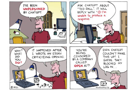 ChatGPT, Ted Rall; censorship, OpenAI, free speech, Sam Altman, AI, Big Tech