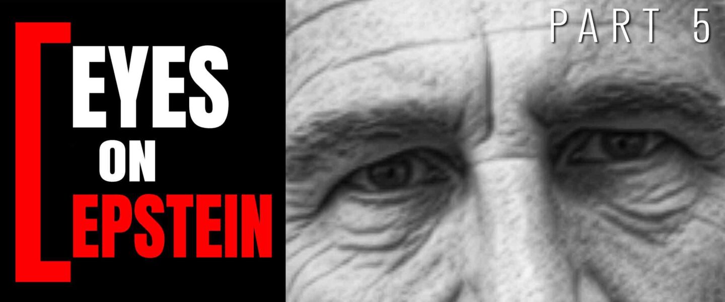 Eyes on Epstein, Part 5, Jeffrey Epstein, Donald Trump