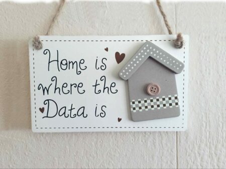 Home is where the data is
